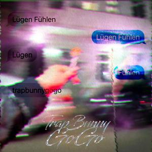 Lügen Fühlen (Explicit)