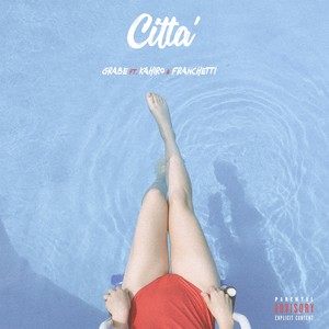 Città (Explicit)