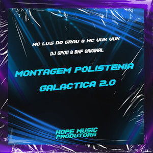 Montagem Polisténia Galáctica 2.0 (Explicit)