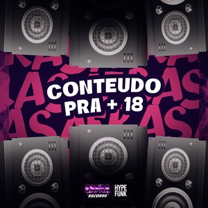 CONTEUDO PRA + 18 (Explicit)