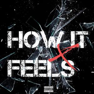 How it feels (Explicit)