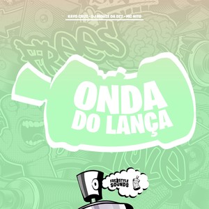 Onda Do Lança (Explicit)