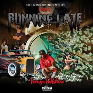 Running Late (Explicit)