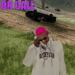 On Call (Explicit)