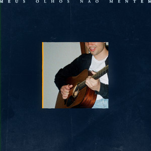 Meus Olhos Não Mentem