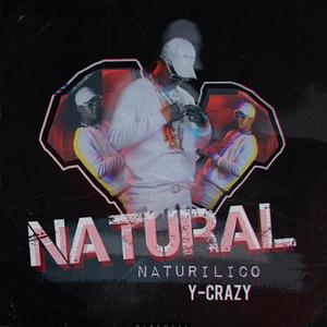 Natural & Naturilico (Explicit)