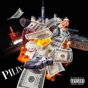 Pilin' (Explicit)