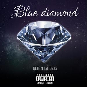 Blue Diamonds (feat. Lil Tsuki) (Explicit)