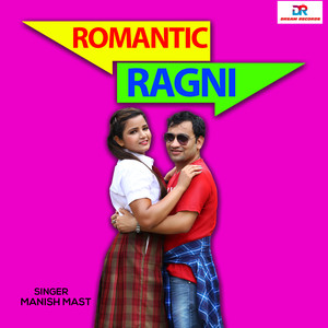 Romantic Ragni