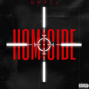 Homicide (Explicit)