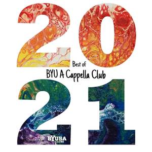 Best of BYU A Cappella Club 2021