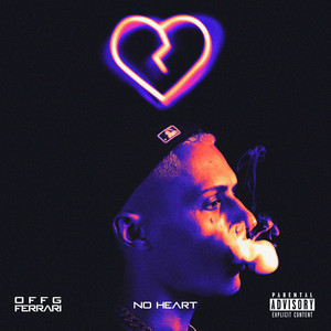 No Heart (Explicit)
