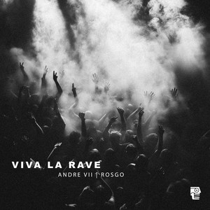 Viva la Rave