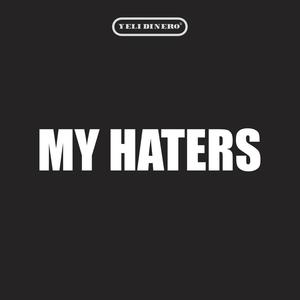 My Haters (feat. ITSDATDUDE & Jay OhK) [Explicit]