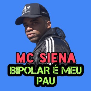 Bipolar É Meu Pau