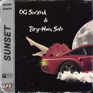 Sunset (feat. Bry-Han Solo) (Explicit)