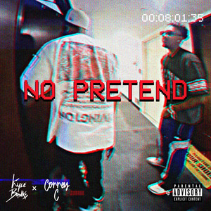 No Pretend (Explicit)