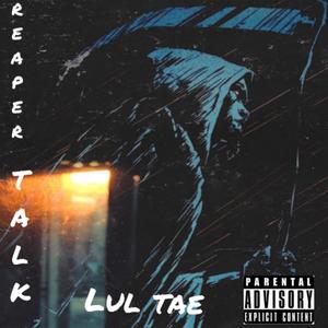 Reaper Talk (Explicit)
