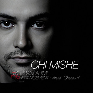 Chi Mishe (New Version)