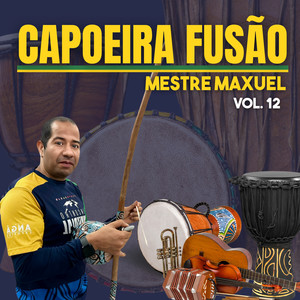 Capoeira Fusão - Vol 12