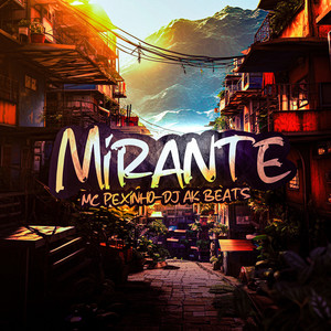 Mirante (Explicit)