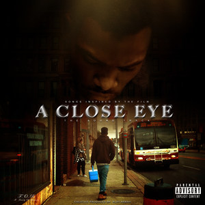 A Close Eye (Explicit)