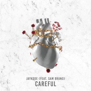 Careful (feat. Sam Bruno)