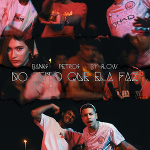 Do Jeito Que Ela Faz (Explicit)