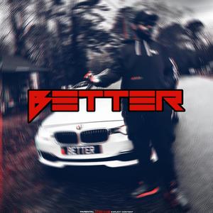 BETTER (Explicit)
