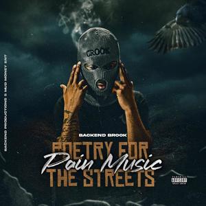 Pain Music...Poetry For The Streets (Explicit)