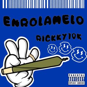 ENROLAMELO (feat. 4ukisses) [Explicit]