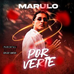 Por Verte (feat. SXGA) [Explicit]