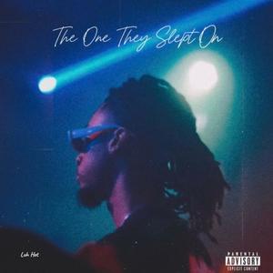 The One They Slept On (Explicit)