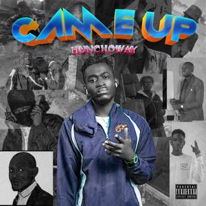 CAME UP (Explicit)