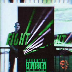 Fight (Explicit)