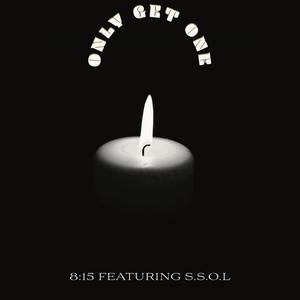 Only Get One (feat. SSOL)