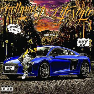 Hollywood Lifestyle (Explicit)