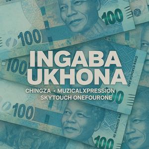 Ingaba Ukhona (with Skytouch OnefourOne) (Explicit)