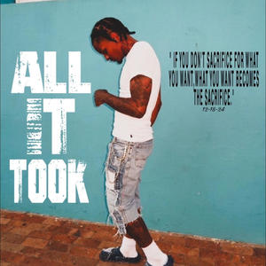 ALL IT TOOK (Explicit)