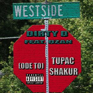 Ode To Tupac Shakur (Explicit)