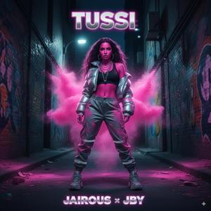 Tussi (feat. JBY) (Explicit)