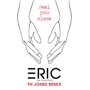 Feel You Close (TH Jones Remix)