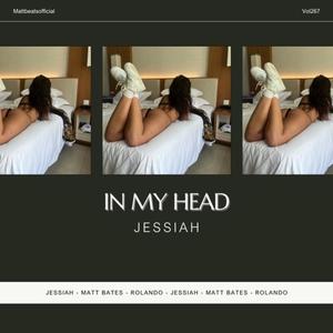 In my head (feat. Matt Bates & Rolando) [Explicit]