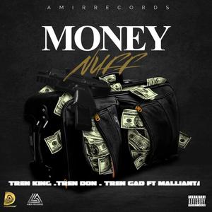 Money Nuff (feat. Malliante) (Explicit)