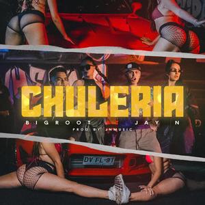 CHULERIA (feat. JAY-N)