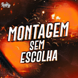 MONTAGEM SEM ESCOLHA (Explicit)