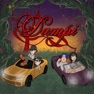Dampi (feat. JUANA, DION & Steve Pinkman) (Explicit)