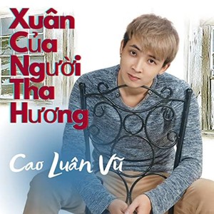 Xuân Của Người Tha Hương