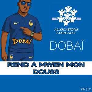 Rend a Mwen Mon Douss