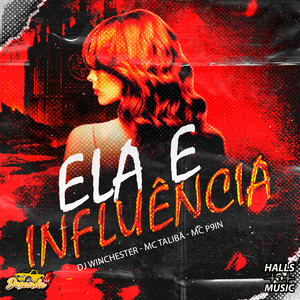 Ela É Influência (Explicit)